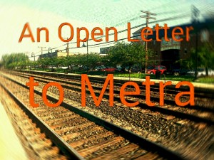 An Open Letter to Metra