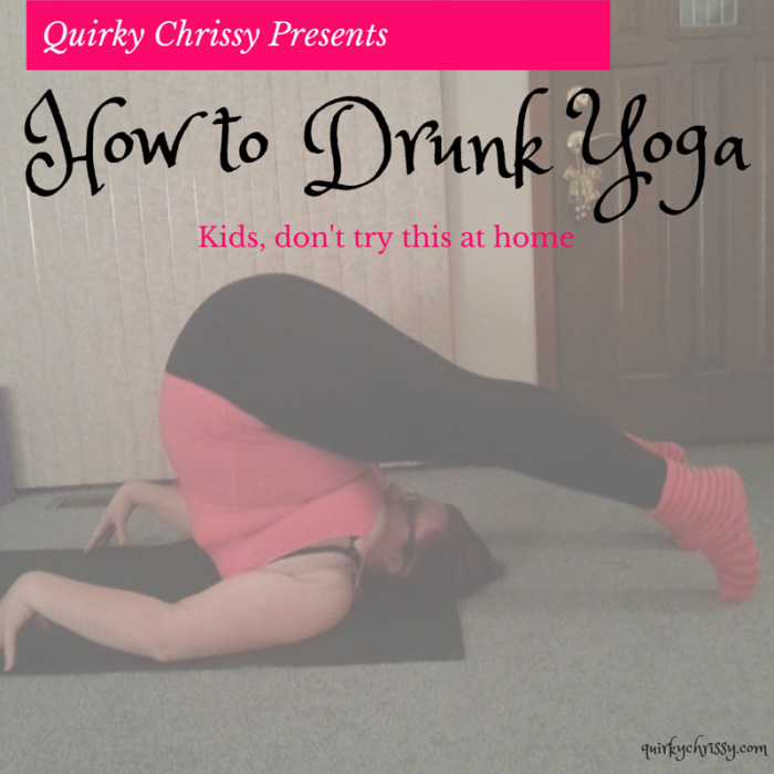How to drunk yoga