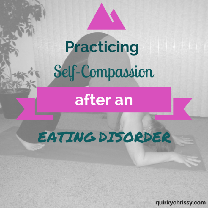 Self-Compassion After an Eating Disorder