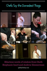 I recently had the pleasure of attending two food demonstrations by Chefs Stephanie Izard and Andrew Zimmerman of Top Chef and Iron Chef respectively. They were hilarious presenters and amazing chefs.