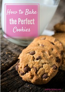 How to bake the perfect cookies