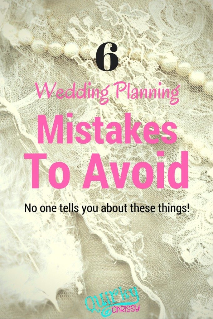 6 wedding planning mistakes to avoid because no one tells you this stuff.