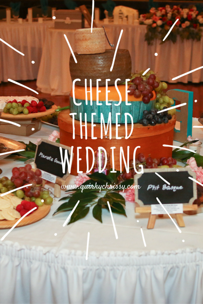 If you love cheese as much as I do, I highly recommend the cheese-themed wedding.