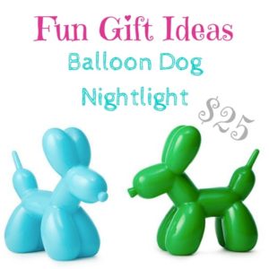 fun gift ideas: balloon dog nightlight $25