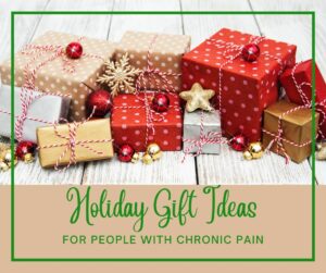 Gift Guide Ideas for people with chronic pain